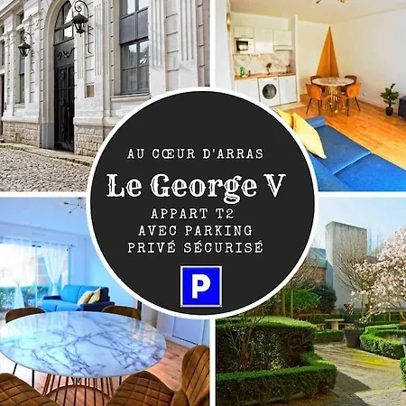 Suite George 5 + Parking Prive Et Securise Arras Exterior photo